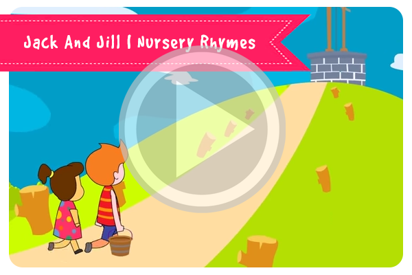 Jack And Jill | Nursery Rhymes