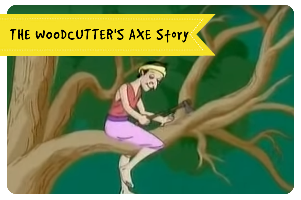 THE WOODCUTTER'S AXE Story