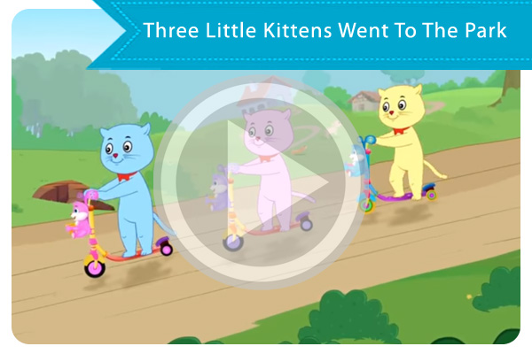 Three Little Kittens Went To The Park