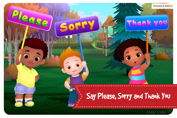 Say Please, Sorry and Thank You! - Good Habits For Children