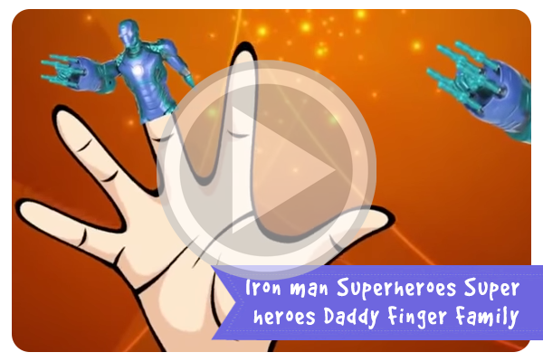 Iron man Superheroes Super heroes Daddy Finger Family