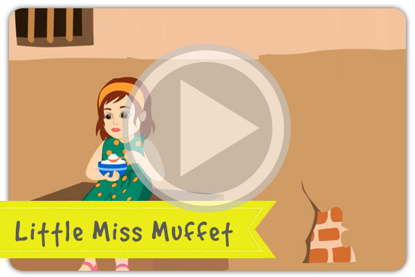 Little Miss Muffet sat on a tuffet