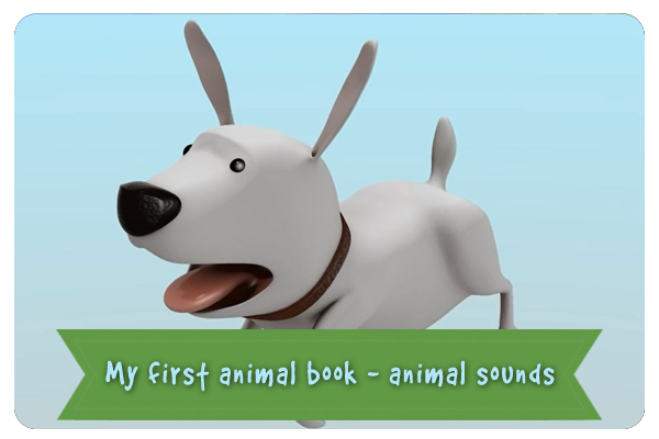 My first animal book - animal sounds 