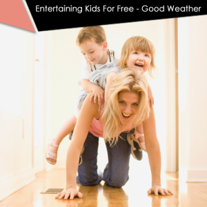 Entertaining Kids For Free