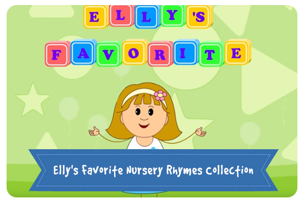 Elly's Favorite Nursery Rhymes Collection
