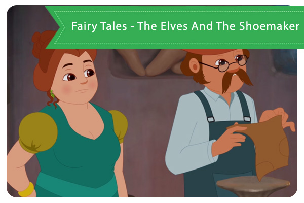 Fairy Tales - The Elves And The Shoemaker